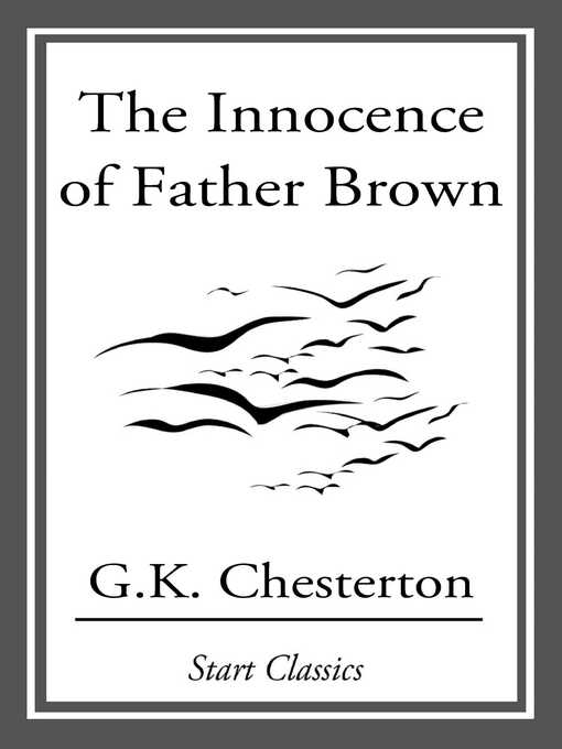 Title details for The Innocence of Father Brown by G. K. Chesterton - Available